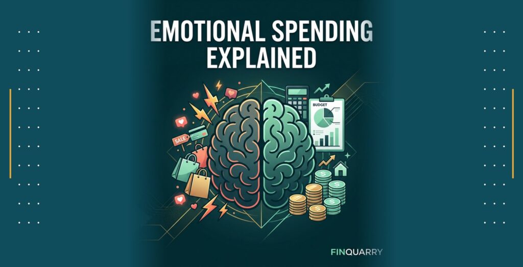 Emotional Spending Explained: What It Is, Why It Happens, and How It Affects Your Finances